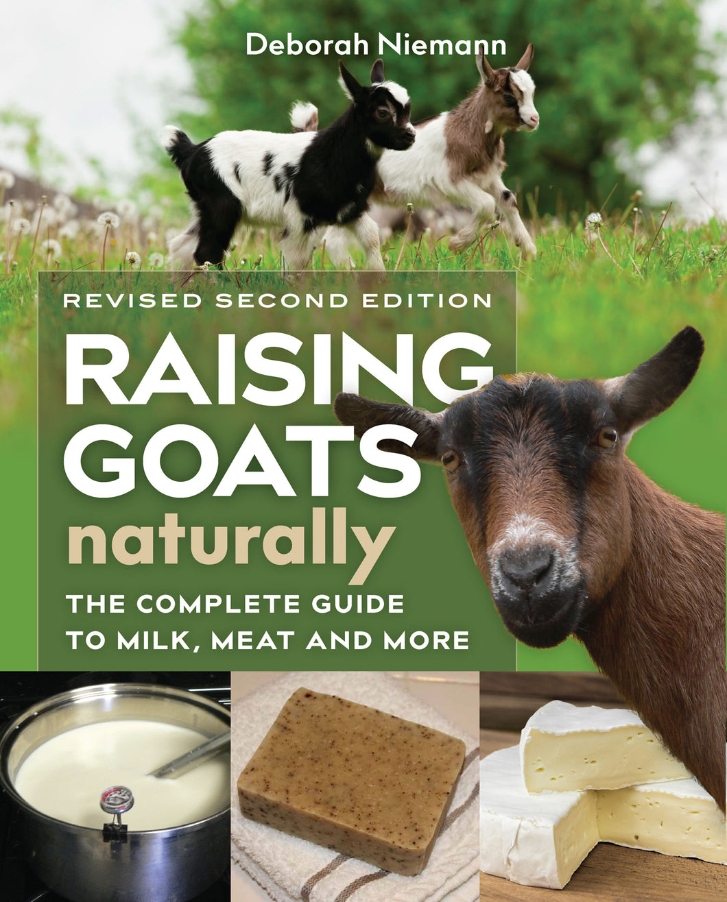 Raising Goats Naturally (second edition)